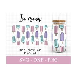20oz ice cream libbey glass svg i popsicles can glass svg i icecream svg files for cricut i beer can glass wrap svg i sv