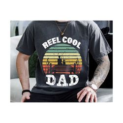 Reel Cool Dad SVG, Fishing Papa Svg, Father's Day Svg, Fishing Shirt Design, Fishing Saying, Fishing Shirt Svg, Funny Fi