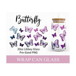 20oz butterfly libbey glass svg i butterflies can glass svg i svg files for cricut i beer can glass wrap svg i svg png d