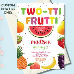Personalized File Twotti Frutti Invitation, Twotti Frutti Invites, Instant Download Twotti Frutti Invitations, PNG File