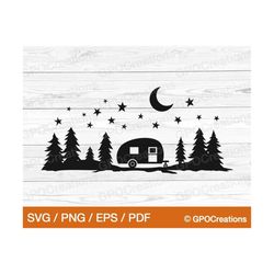 Camper SVG, Camping SVG, Forest SVG, Family Camping Trip Svg, Camping Cut File, Outdoors Svg, Vacation Svg, Stars Svg, P