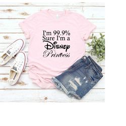 I'm Sure 99.9 Sure I'm A Princess Shirt, Mouse Family Shirt, Holiday Shirt, Vacation Shirt, Family Trip Shirt