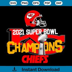 2021 Super Bowl Champions Chiefs Svg, Sport Svg, Kansas City Chiefs Svg, Kansas City Chiefs Logo Svg, Kansas City Chiefs