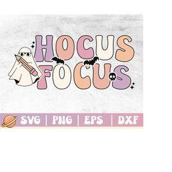 Hocus Focus Svg | Teacher Halloween Png | Halloween Teacher Shirt Svg | Trick or Teach Svg | Fabulous Students | Spooky