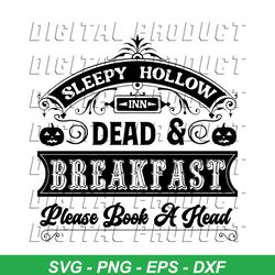 Sleepy Hollow Inn Dead And Breakfast SVG Digital Cricut File