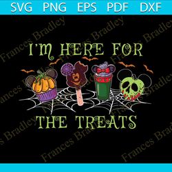 I Am Here For The Treats Disney Epcot Halloween SVG File