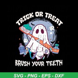 trick or treat brush your teeth svg spooky dentist svg file