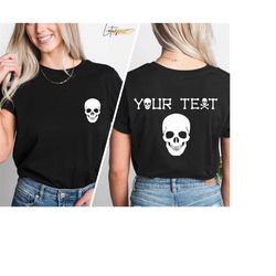 Halloween Custom Shirt, Personalized Skull Shirt,, Horror Skull Shirt, Skeleton Lovers Shirt, Horror Movie Shirt, Horror