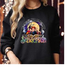 SWEATSHIRT (1778) Halloween Sanderson Witches Witch Museum Magic Wizard Salem Sisters Candle of Black Flame Broom Bunch