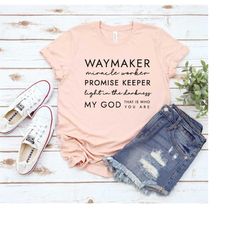 Waymaker Shirts, Miracle Worker Shirt, Promise Keeper Shirt, Faith Shirt, Christian Shirt, Waymaker Song Shirt, Christia