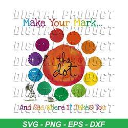 Dot Day Make Your Mark and See Where It Takes You PNG File