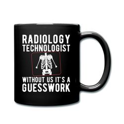 radiology gift, radiology mug, radiology tech gift
