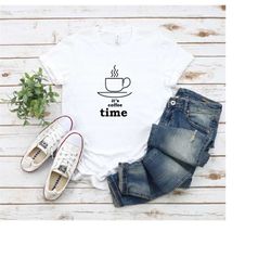 It's Coffee Time T-Shirt, Coffee Gift, Coffee Shirt, Coffee Birthday Gift, Women's or Men's Coffee Shirt, Coffee Lover S