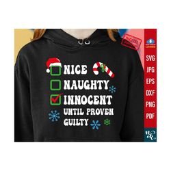 Nice Naughty Innocent Until Proven Guilty, Checklist, Naughty or Nice, SVG Cut File for Cricut, Sublimation Png, Digital
