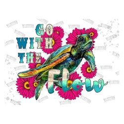 Go With The Flow Pink Daisy Turtle Png Sublimation Design, Sea Turtle Png, Animal Png, Sea Animal Png, Sea Turtle Backgr