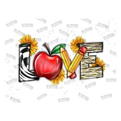 Love Teacher Png, Teacher Sublimation Design,Apple Teacher Png, Pencil Teacher Png, School Digital, School png, School D