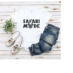 Safari Mode Shirt, Vacation Shirt, Vacay Mode, Camping Shirt, Travel Shirt, Adventure Shirt, Road Trip Shirt, Adventure