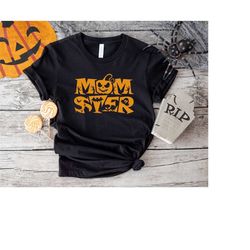 Momster Shirt, Halloween Shirt for MoM, Momster, Funny Halloween Shirt, Shirt for Mom, Mom Shirt, Funny Shirt