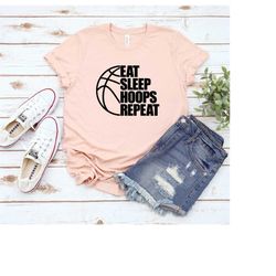 Eat Sleep Hoops Repeat Shirt, Basketball Shirt, Hoops Shirt, Motivational Basketball Shirt, Basket team Shirt