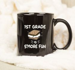 1st grade is smore fun back to school teacher gift mug, gift for teacher