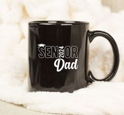 Proud Senior Dad 2024, Senior Dad Mug