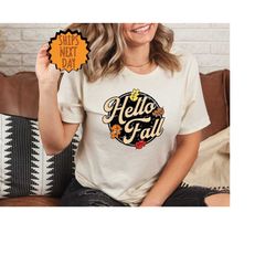 Hello Fall Shirt, Hello Fall Gift Shirt, Hello Fall Tee, Fall Gift Shirt, Fall Shirt, Women's Fall Shirt, Fall Top, Fall