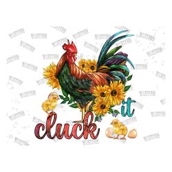 Cluck It Png, arm Rooster Png, Coop Animal Png, Rooster Png, Cluck It Png, Serape Cluck Png, Rooster Sublimation, Sublim
