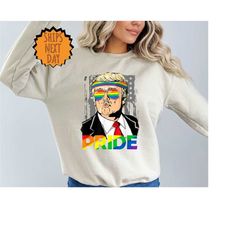 Retro Trump Pride Sweatshirt, Funny LGBTQ Trump Sweater, Trump Pride, Funny Pride Sweater, Love Is Love Sweater, Pride M