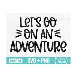 Let's Go On An Adventure Svg, Mountain Svg, Nature Svg, Travel Svg, Outdoors Svg, Hiking Svg, Camping Svg, Shirt Svg, Ad