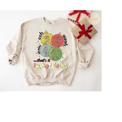 That's It I'm Not Going Sweatshirt, Retro Merry Christmas Sweater Vintage Christmas Characters Trendy Christmas Lights M
