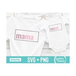 Mama And Mini Svg Bundle, Mama Mini Svg, Mama Mini Png, Mommy And Me Svg, Mama Svg For Shirts, Mom Svg, Mother's Day Svg