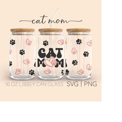 Cat Mom Hearts  16 Oz Glass Can Cut File, Cat Mom Svg, Mom Life Svg, Gift For Mom, Paw Svg, Happy Mom Svg, Svg For Cricu