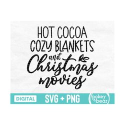 Hot Cocoa Svg, Christmas Movies Svg, Cute Christmas Shirt Svg, Christmas Svg, Holiday Shirt Design, Movie Shirt Svg, Chr