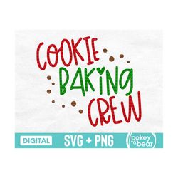 Cookie Baking Crew Svg, Christmas Baking Svg, Christmas Svg for Shirts, Family Christmas Shirts Svg, Christmas Png