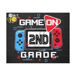 Game On 2nd Grade Png, Back to School png for Gamers, First Day of School for Gamers, 2nd Grade Png, Funny Gaming, Video