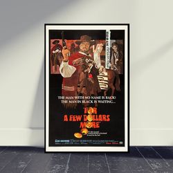 For a Few Dollars More Movie Poster Wall Art, Room Decor, Home Decor, Art Poster For Gift, Vintage Movie Poster, Movie P
