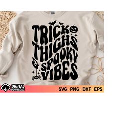 Thick Thighs And Spooky Vibes SVG, Halloween Shirt Svg, Spooky Vibes Svg, Halloween Svg Cut Files Cricut, Scary Season S