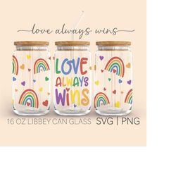 Love Always Wins  16oz Glass Can Cutfile, Love Always Wins Svg, Love Svg, Valentines Svg, Svg Files For Cricut, Digital