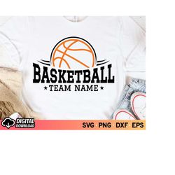 Basketball Team Name SVG, Basketball Player Svg, Basketball Mom Svg, Basketball Shirt Svg, Football Clipart, Basketball