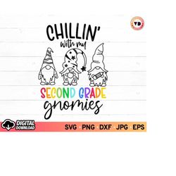 Chillin With My Second Grade Gnomies SVG, 2nd Grade Svg, Second Grade Svg, Back to School Svg, Gnome svg, SVG Files for