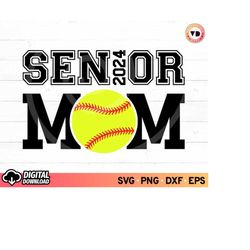 senior softball mom svg, senior mom 2024 softball svg, softball shirt svg, softball clipart, game day softball svg, svg