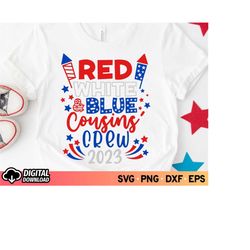 Red White Blue Cousins' Crew SVG 2023, Cousin Crew Svg 4th of July, Fourth of July Svg, Family Reunion Svg, Cousin Crew