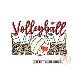 Volleyball Png, Volleyball Mom, Mothers Day Png, Volleyball Gifts, Gift For Mom, Funny Mom Png, Volleyball Designs, Leop