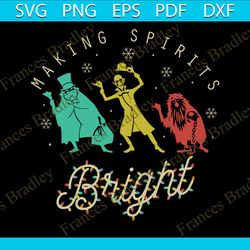 Making Spirits Bright Haunted Mansion SVG File For Cricut