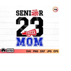 football and cheer mom svg 2023, senior mom svg 2023, football cheer mom svg, cheer biggest fan, football family shirts