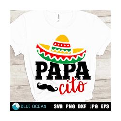 Papacito SVG, Cinco de Mayo SVG, Mexican Dad, Mexican hat cut files