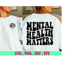 Mental Health Matters SVG PNG Be Kind to your mind Svg Mental Health Svg Mental Health Awareness Motivational Svg Trendy