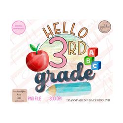 Hello Third Grade Png, Hello 3rd Grade Png, Third Grade Png, Hello Third Grade Sign, Back To School PNG, Grade School Pn