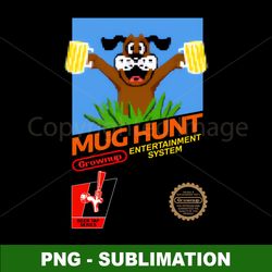 Mug Hunt - Sublimation PNG Digital Download - Transform Ordinary Mugs into Extraordinary Works of Art