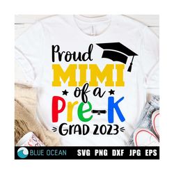 Proud Mimi of a Pre-K 2023 grad SVG, Pre-k graduation 2023 SVG, Pre-k graduate 2023 SVG, Proud family shirt